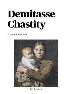 cover image of Demitasse Chastity